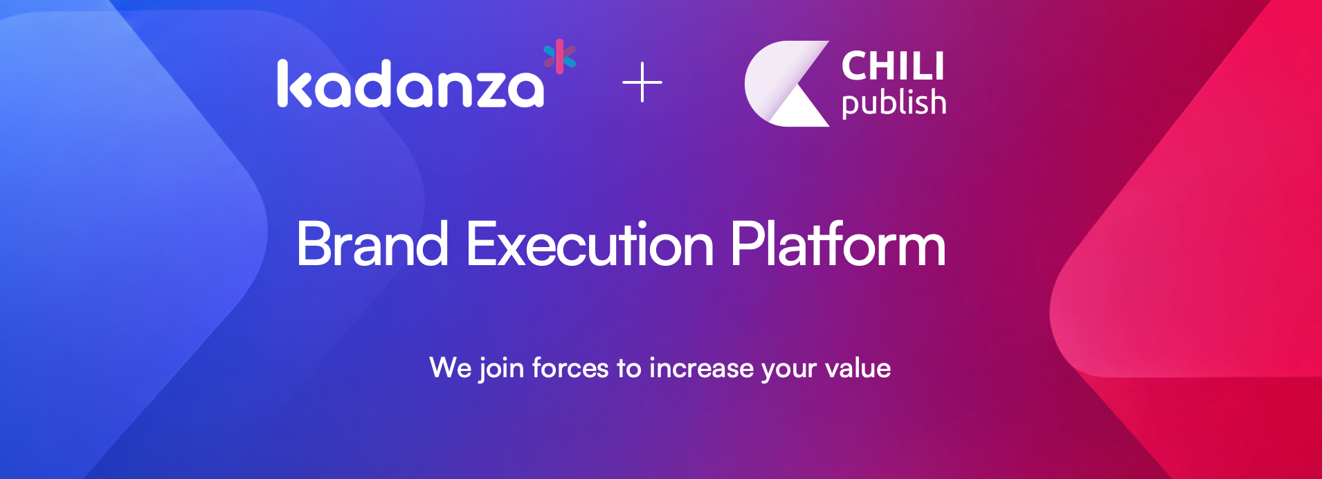 Kadanza and CHILI publish join forces